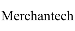 MERCHANTECH trademark