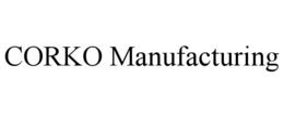 CORKO MANUFACTURING trademark