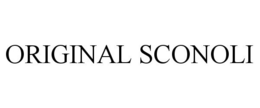 ORIGINAL SCONOLI trademark