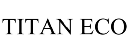 TITAN ECO trademark