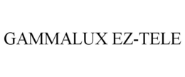GAMMALUX EZ-TELE trademark