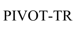 PIVOT-TR trademark