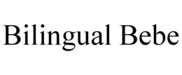 BILINGUAL BEBE trademark