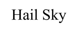 HAIL SKY trademark