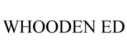 WHOODEN ED trademark