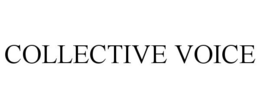 COLLECTIVE VOICE trademark