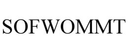 SOFWOMMT trademark