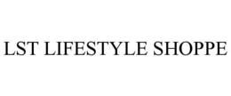 LST LIFESTYLE SHOPPE trademark