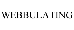 WEBBULATING trademark