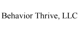 BEHAVIOR THRIVE, LLC trademark