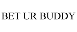 BET UR BUDDY trademark