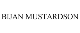 BIJAN MUSTARDSON trademark
