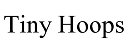 TINY HOOPS trademark