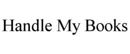 HANDLE MY BOOKS trademark