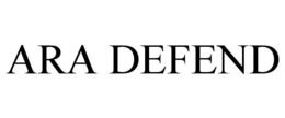 ARA DEFEND trademark
