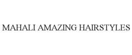 MAHALI AMAZING HAIRSTYLES trademark