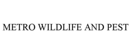 METRO WILDLIFE AND PEST trademark