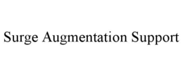 SURGE AUGMENTATION SUPPORT trademark