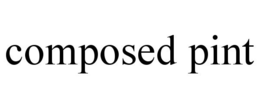 COMPOSED PINT trademark