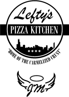 LEFTY'S PIZZA KITCHEN "HOME OF THE CARMELIZED CRUST" JM trademark