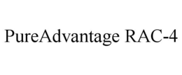PUREADVANTAGE RAC-4 trademark