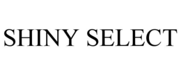 SHINY SELECT trademark