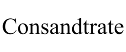 CONSANDTRATE trademark