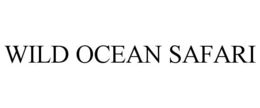 WILD OCEAN SAFARI trademark