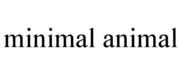MINIMAL ANIMAL trademark