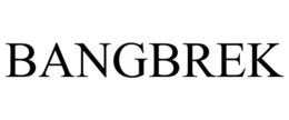 BANGBREK trademark