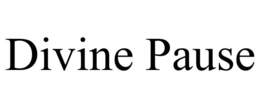 DIVINE PAUSE trademark