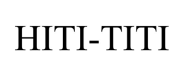 HITI-TITI trademark