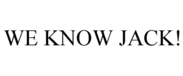 WE KNOW JACK! trademark