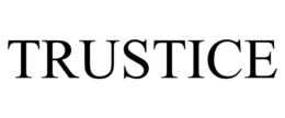 TRUSTICE trademark
