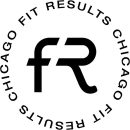 FR FIT RESULTS CHICAGO FIT RESULTS CHICAGO trademark