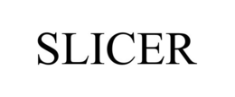 SLICER trademark