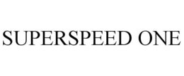 SUPERSPEED ONE trademark