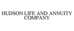 HUDSON LIFE AND ANNUITY COMPANY trademark