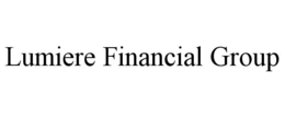 LUMIERE FINANCIAL GROUP trademark