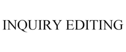 INQUIRY EDITING trademark