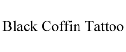 BLACK COFFIN TATTOO trademark