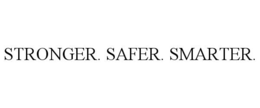 STRONGER. SAFER. SMARTER. trademark