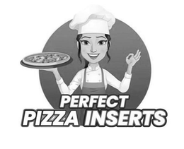 PERFECT PIZZA INSERTS trademark