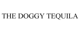 THE DOGGY TEQUILA trademark