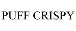 PUFF CRISPY trademark