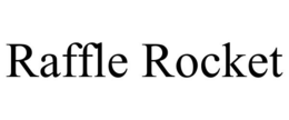 RAFFLE ROCKET trademark
