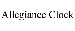 ALLEGIANCE CLOCK trademark