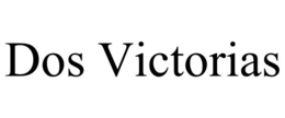DOS VICTORIAS trademark