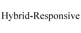HYBRID-RESPONSIVE trademark