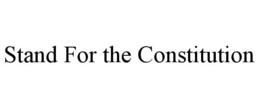 STAND FOR THE CONSTITUTION trademark